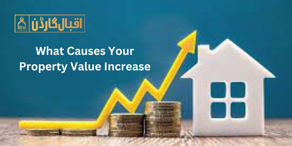 What Causes Your Property Value Increase
